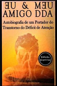 Eu & Meu Amigo Dda - EdiÃ§Ã£o Especial