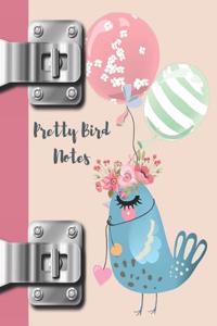 Pretty Bird Notes
