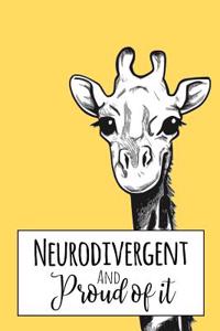 Neurodivergent and Proud of It