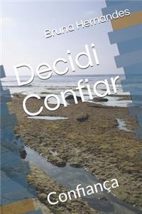 Decidi Confiar