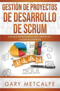 Gestión de Proyectos de Desarrollo de Scrum