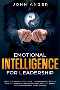 Emotional Intelligence for Leadership