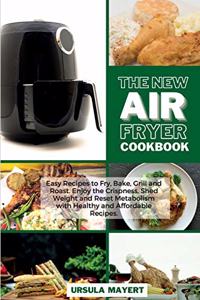 The New Air Fryer Cookbook