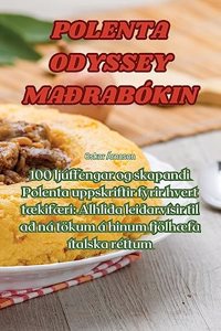 Polenta Odyssey Maðrabókin