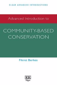 Advanced Introduction to Community-based Conservation