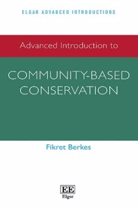 Advanced Introduction to Community-based Conservation