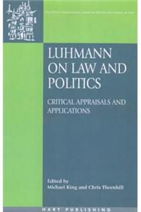 Luhmann on Law and Politics PB