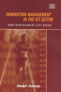 Innovation Management in the ICT Sector