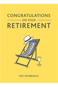 Congratulations on Your Retirement