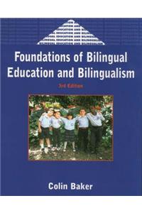 Foundations of Bilingual Education and Bilingualism