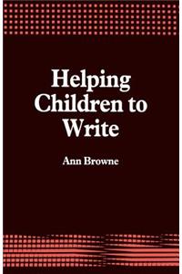 Helping Children to Write