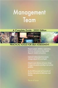 Management Team A Complete Guide - 2020 Edition