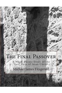 The Final Passover