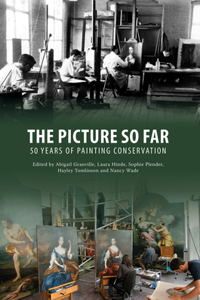 Picture So Far: 50 Years of Painting Conservation