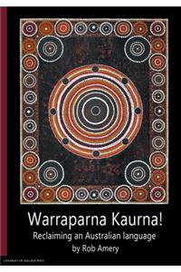 Warraparna Kaurna!