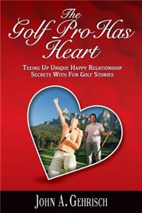 Golf Pro Has Heart