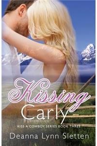 Kissing Carly (Kiss a Cowboy Series, Book Three)