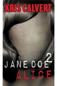 Jane Doe 2: Alice