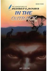 In the Outback (The Adventures of Archibald and Jockabeb)