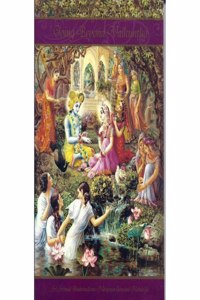 Going Beyond Vaikuntha - Sri Srimad Bhakti Vedanta Narayan Goswami Maharaj