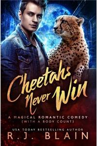 Cheetahs Never Win
