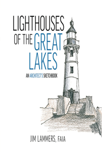 Lighthouses of the Great Lakes