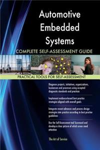 Automotive Embedded Systems Complete Self-Assessment Guide