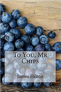 To You, Mr Chips