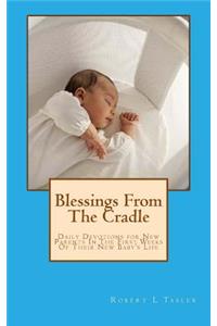 Blessings From The Cradle