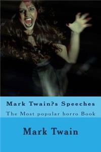 Mark Twain's Speeches: The Most popular horro Book