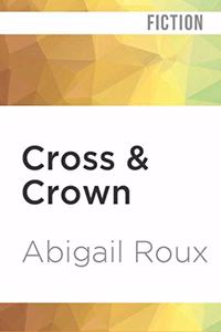 Cross & Crown