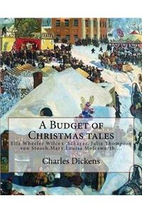 A Budget of Christmas tales. By