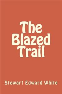 The Blazed Trail