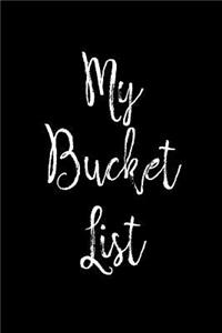 My Bucket List
