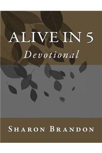 Alive In 5