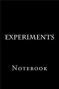 Experiments