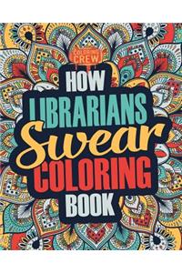 How Librarians Swear Coloring Book