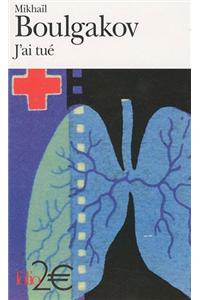 J AI Tue Et Autres Recits