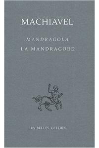 Mandragola / La Mandragore