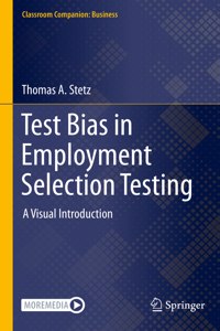 Test Bias in Employment Selection Testing