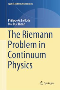 Riemann Problem in Continuum Physics