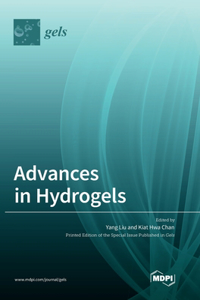 Advances in Hydrogels