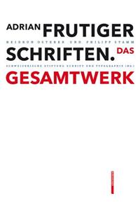 Adrian Frutiger – Schriften