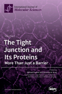 Tight Junction and Its Proteins