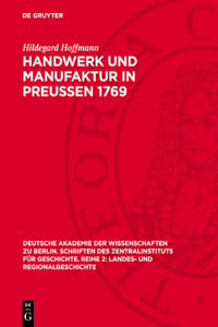 Handwerk Und Manufaktur in Preußen 1769
