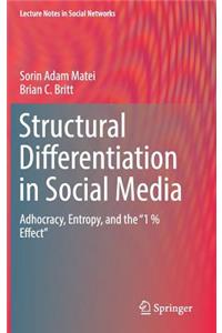 Structural Differentiation in Social Media