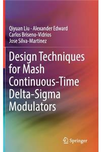 Design Techniques for MASH Continuous-Time Delta-SIGMA Modulators
