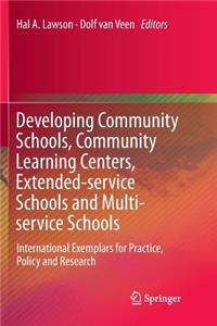 Developing Community Schools, Community Learning Centers, Extended-Service Schools and Multi-Service Schools