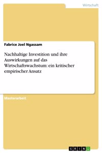 Nachhaltige Investition und ihre Auswirkungen auf das Wirtschaftswachstum