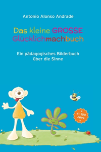 kleine GROSSE Gluecklichmachbuch